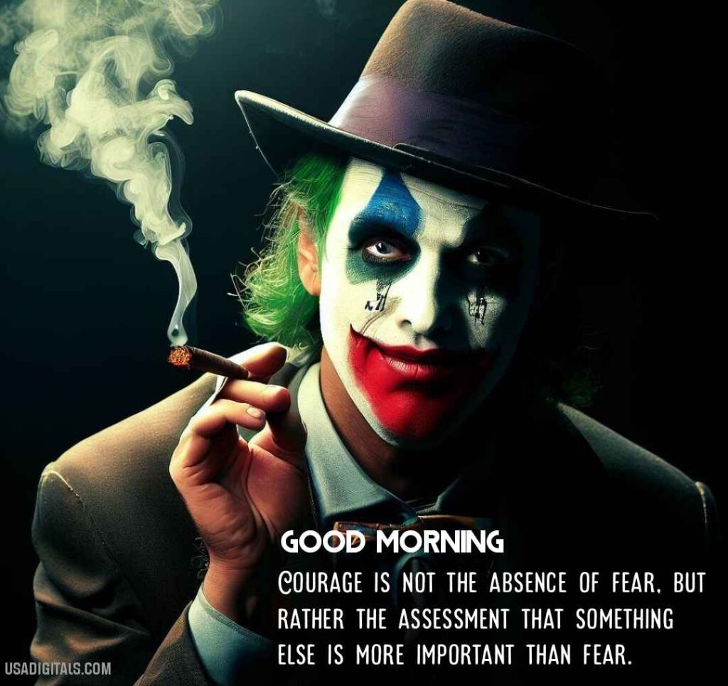 Joker in suit and hat smoking good Morning 